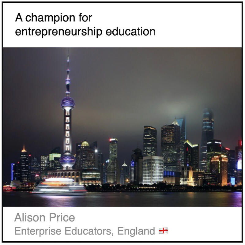 Download PDF: A champion for entrepreneurship education by Alison Price (Enterprise Educators, England).